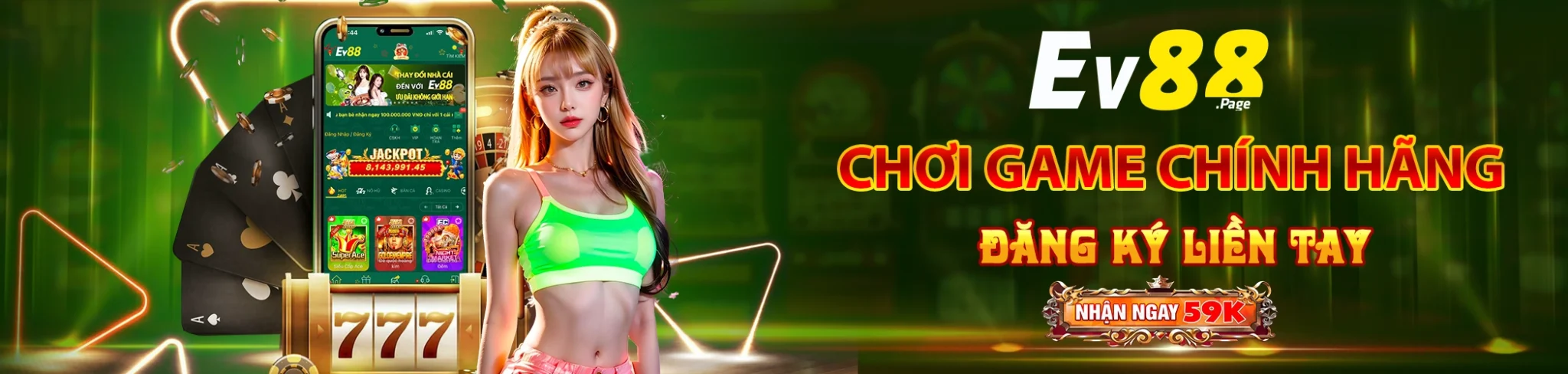 ev88 đăng ký liền tay nhận ngay 59k